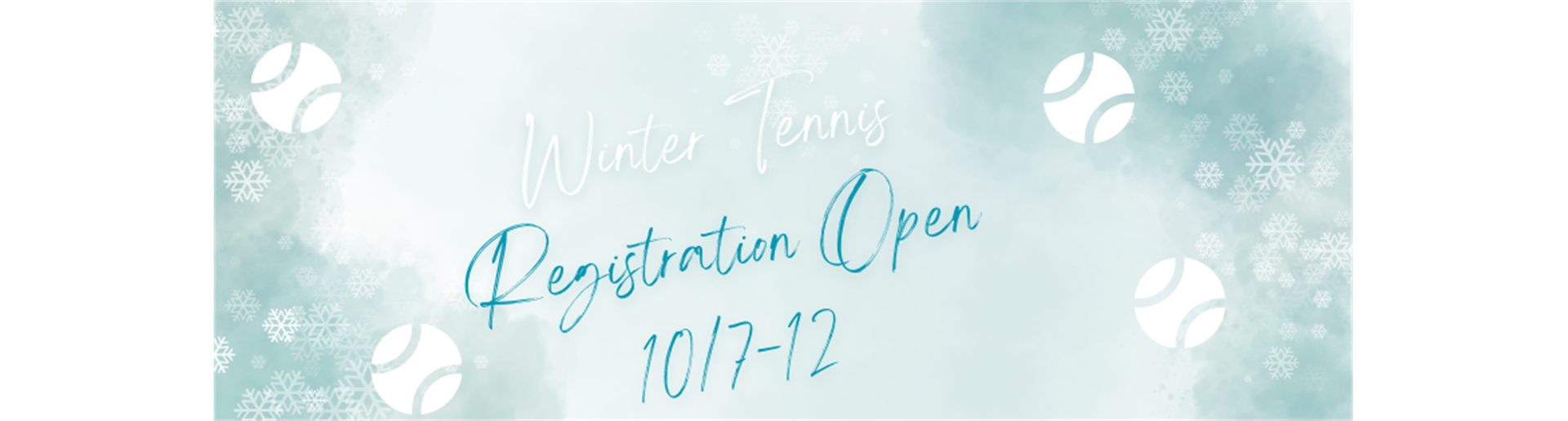 Winter Tennis Registration 10/07-10/12